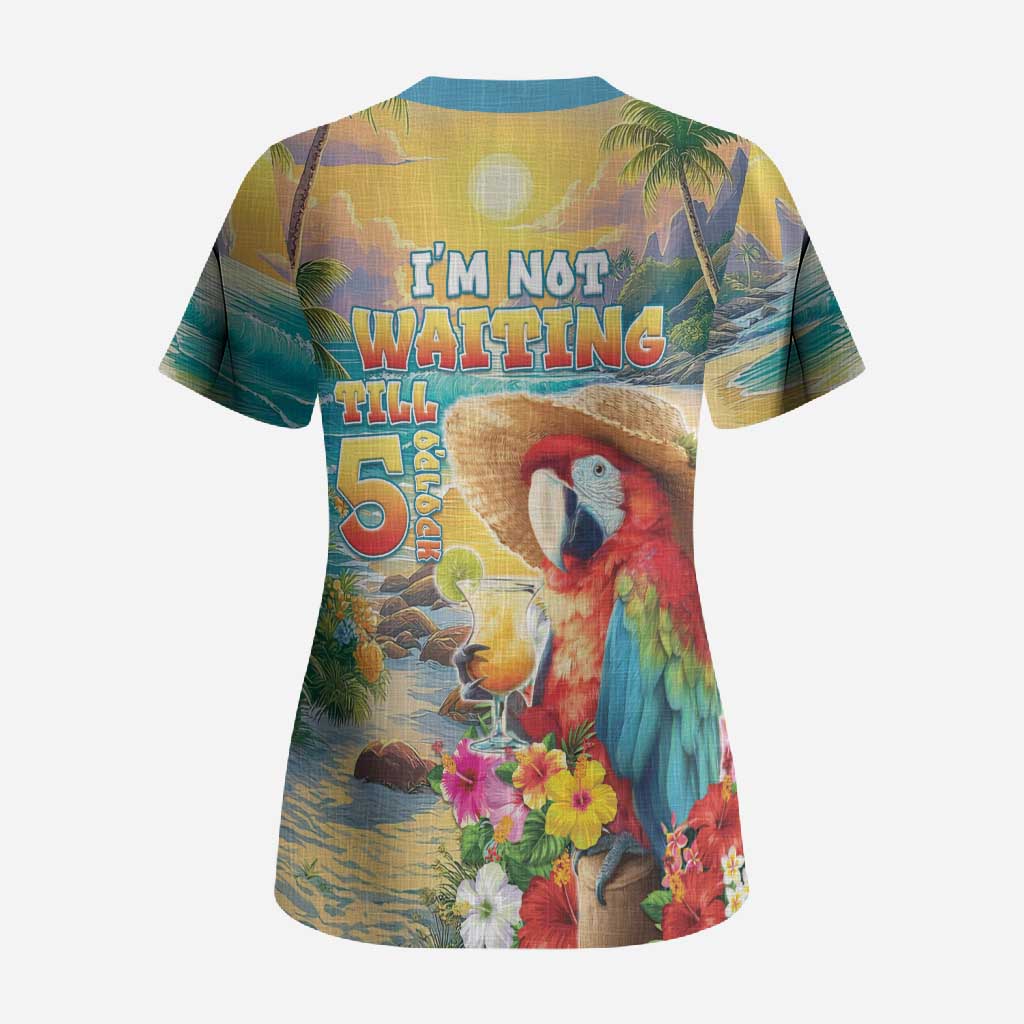 Hawaii Parrot Scrub Top Im Not Waiting Till 5 Oclock LT05 - Polynesian Pride