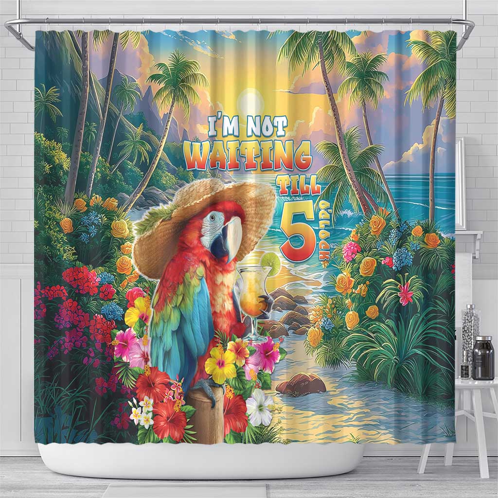 Hawaii Parrot Shower Curtain Im Not Waiting Till 5 Oclock LT05 - Polynesian Pride