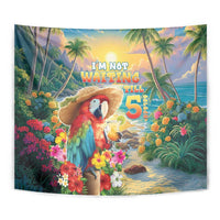 Hawaii Parrot Tapestry Im Not Waiting Till 5 Oclock LT05 - Polynesian Pride