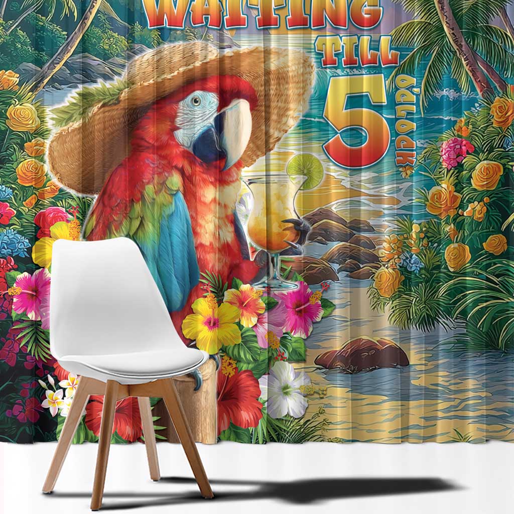Hawaii Parrot Window Curtain Im Not Waiting Till 5 Oclock LT05 - Polynesian Pride