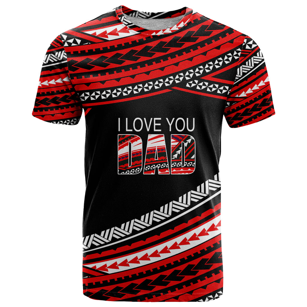 Custom Happy Fathers Day Polynesian T Shirt I Love You Dad Red LT6 Red - Polynesian Pride