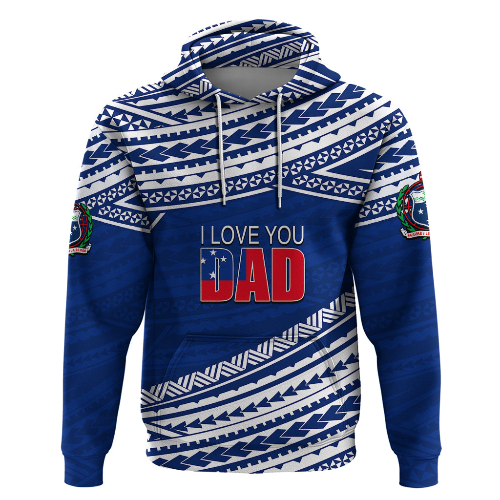 Custom Happy Fathers Day Samoa Hoodie I Love You Dad Blue LT6 Pullover Hoodie Blue - Polynesian Pride