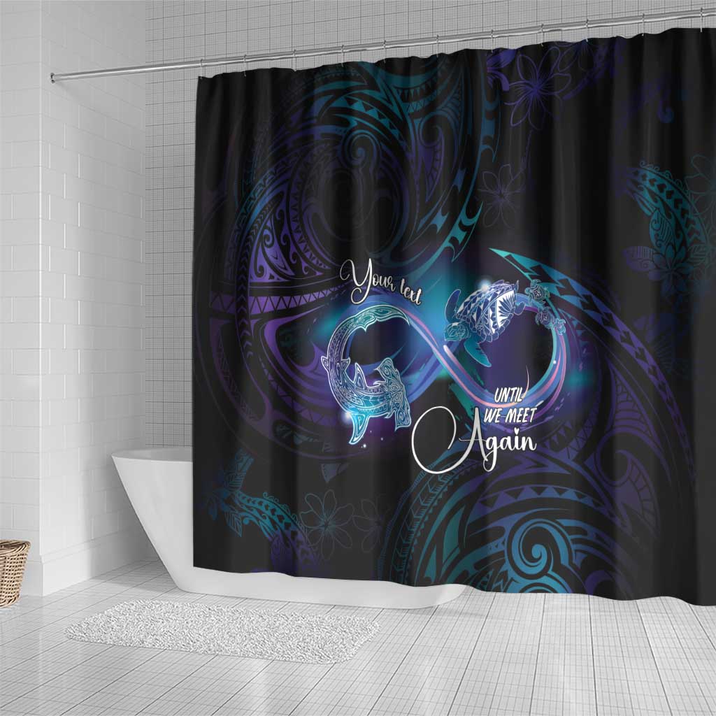 Polynesian Personalized Memorial Shower Curtain Oceanic Infinity Symbol - Until We Meet Again LT7 - Polynesian Pride