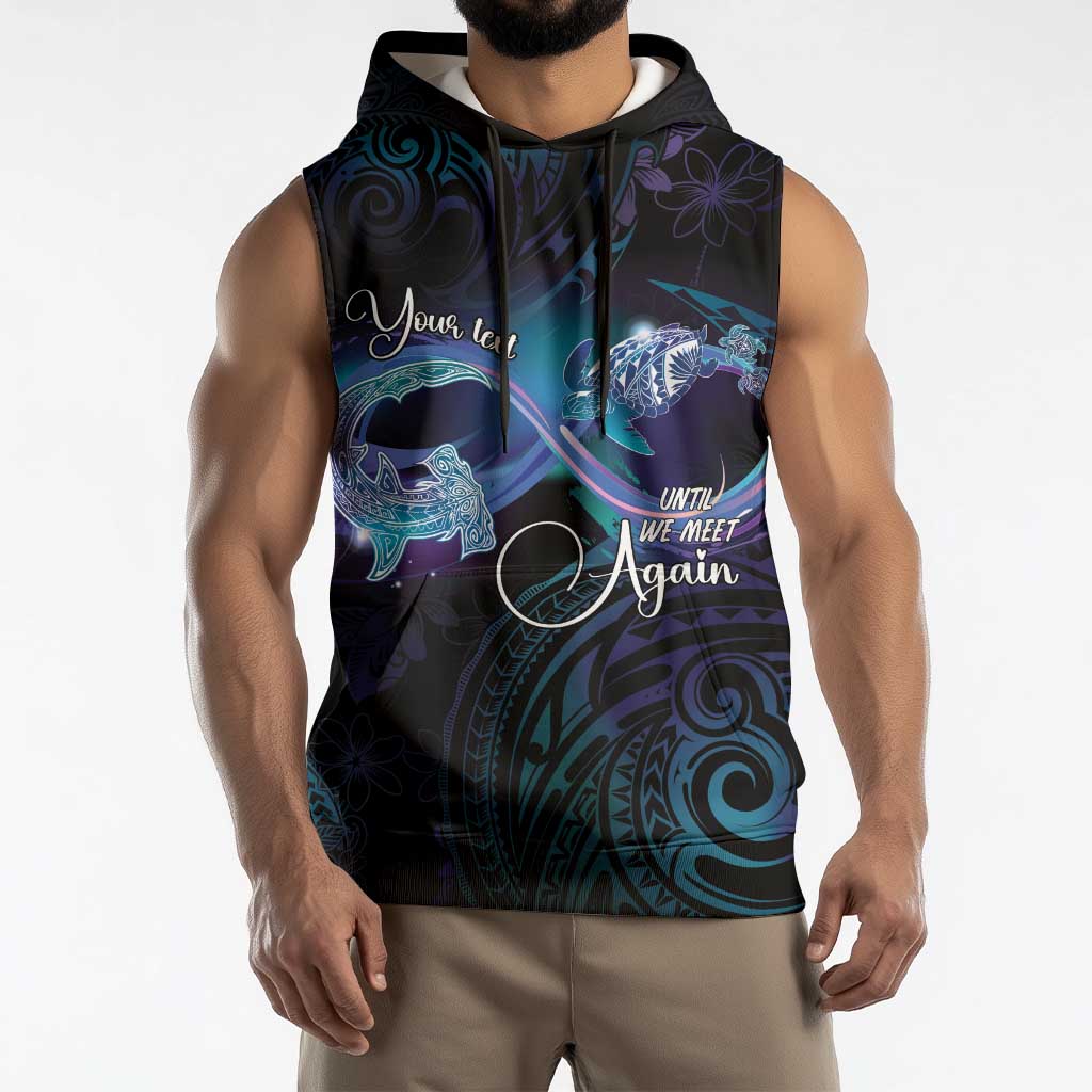 Polynesian Personalized Memorial Sleeveless Hoodie Oceanic Infinity Symbol - Until We Meet Again LT7 - Polynesian Pride