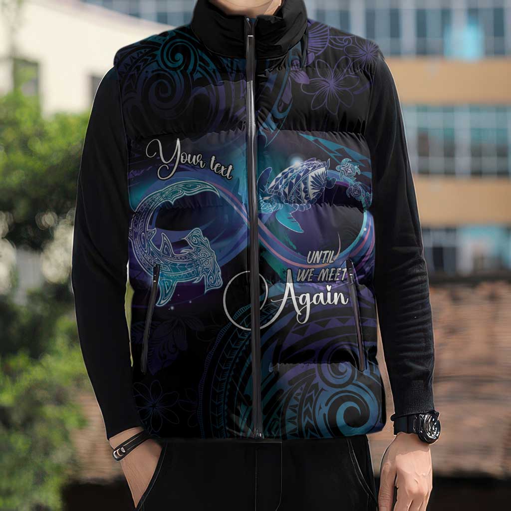Polynesian Personalized Memorial Sleeveless Puffer Jacket Oceanic Infinity Symbol - Until We Meet Again LT7 - Polynesian Pride