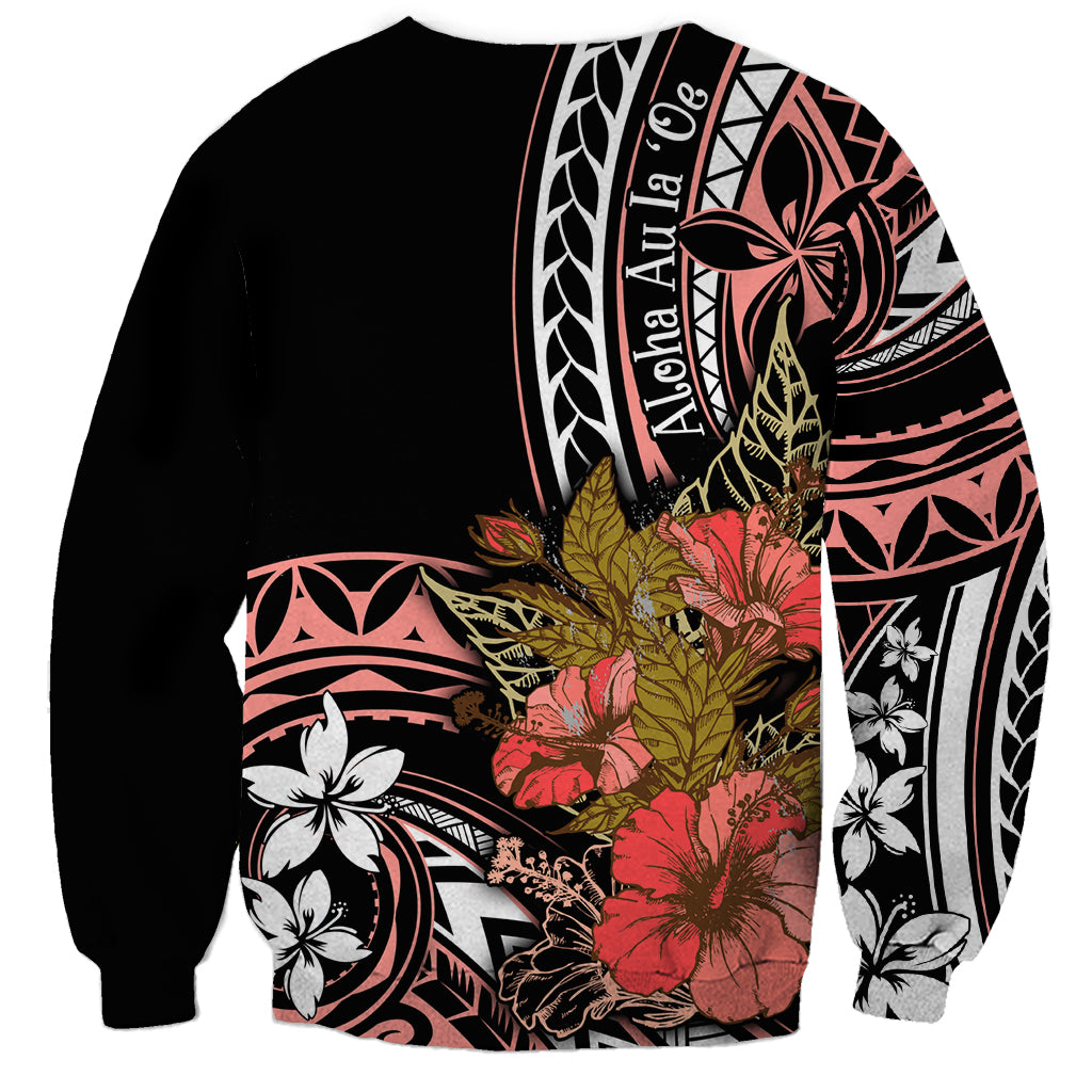 Hawaii Valentine Sweatshirt Plumeria Aloha Wau Ia Oe LT7 - Polynesian Pride
