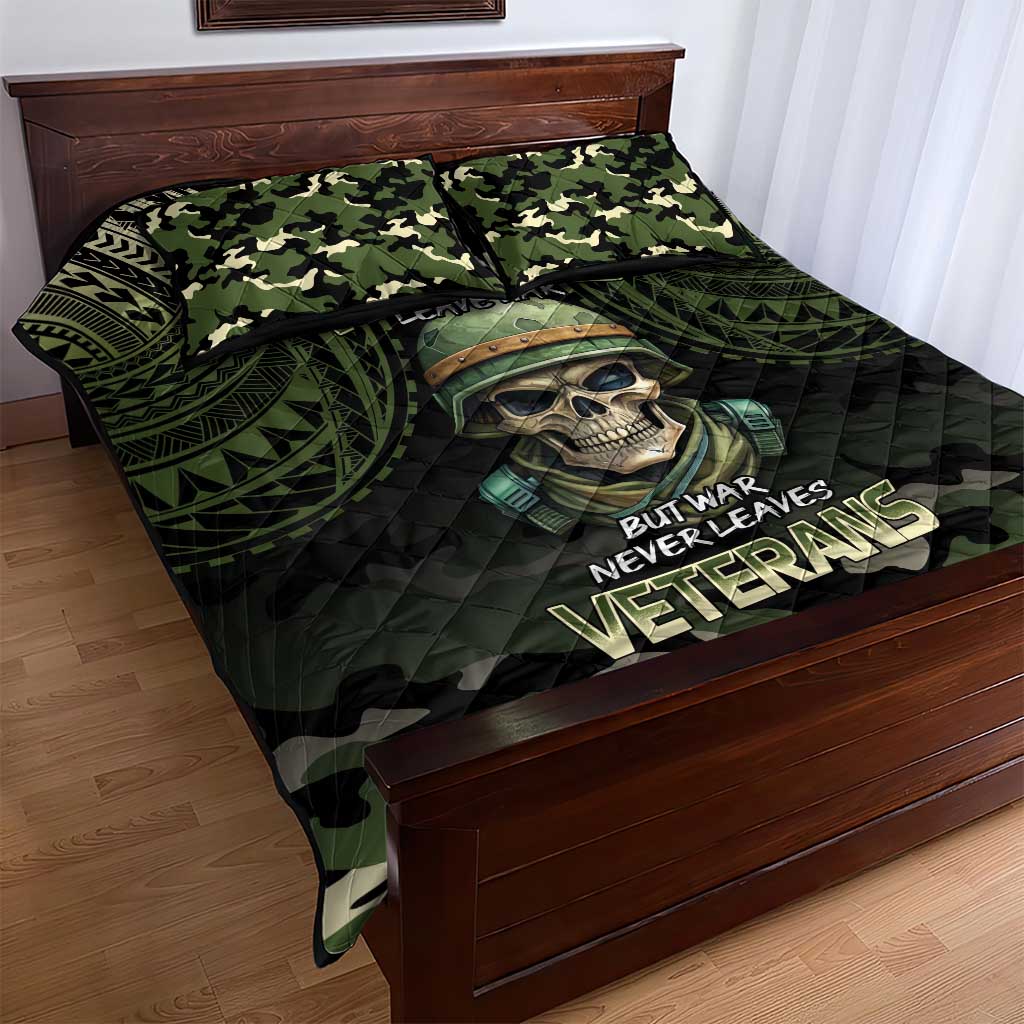 Veterans Day Quilt Bed Set War Never Leaves A Veteran Proud Military LT9 - Polynesian Pride