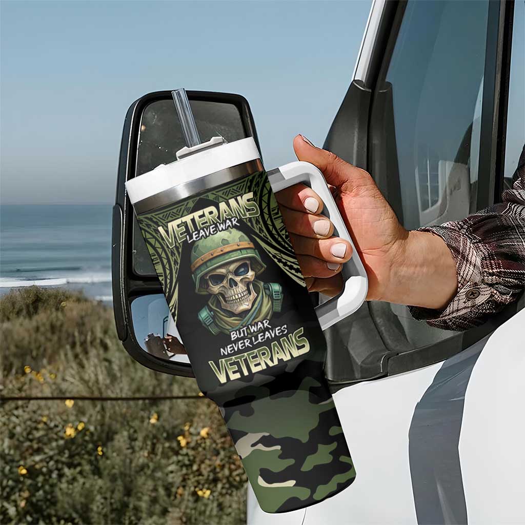 Veterans Day Tumbler With Handle War Never Leaves A Veteran Proud Military LT9 - Polynesian Pride