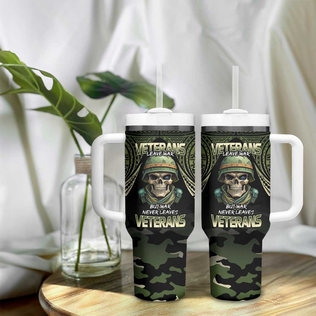 Veterans Day Tumbler With Handle War Never Leaves A Veteran Proud Military LT9 - Polynesian Pride