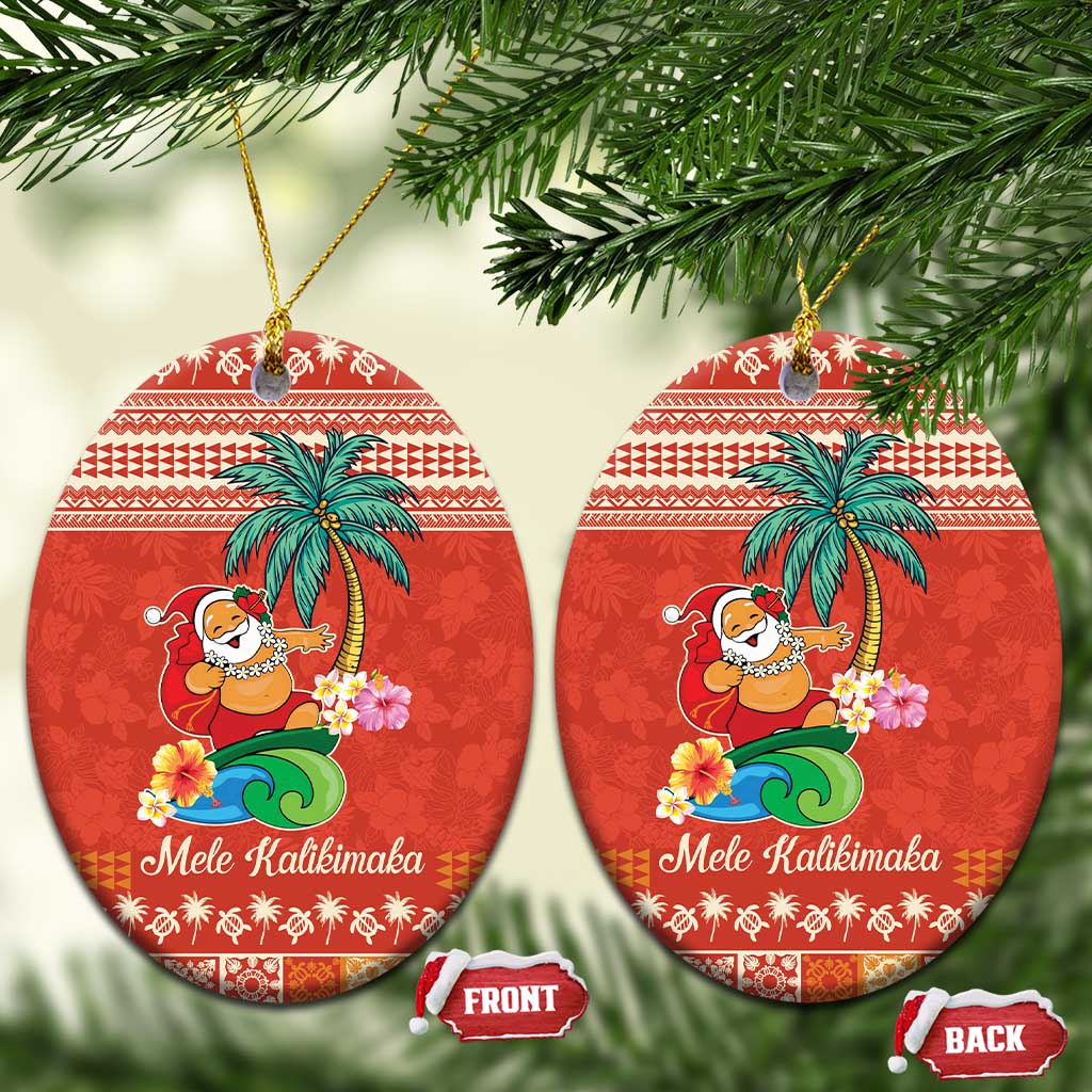 Hawaii Mele Kalikimaka Ceramic Ornament Surfing Santa Funny Christmas LT9 Oval Red - Polynesian Pride