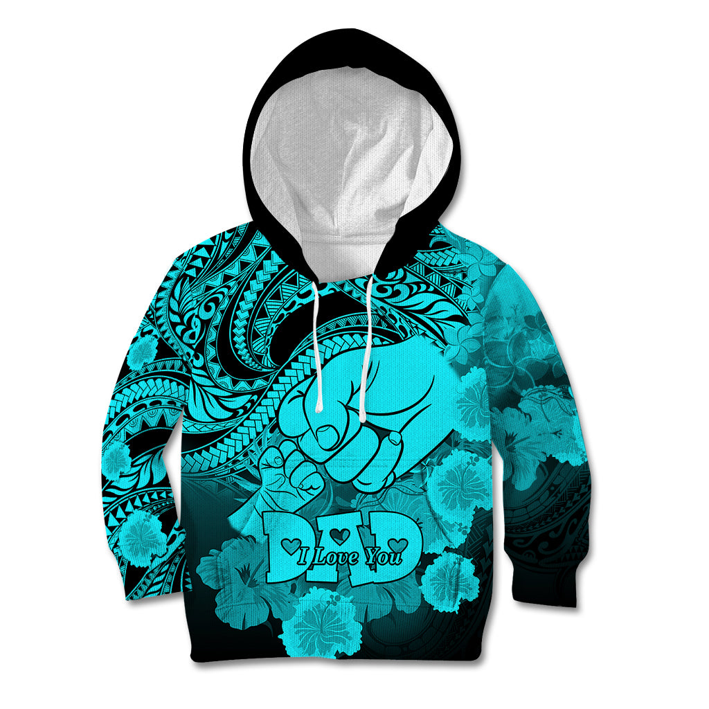 Polynesian Pride Happy Father Day Kid Hoodie I Love You Dad - Polynesian Tribal Aqua LT9 Hoodie Aqua - Polynesian Pride