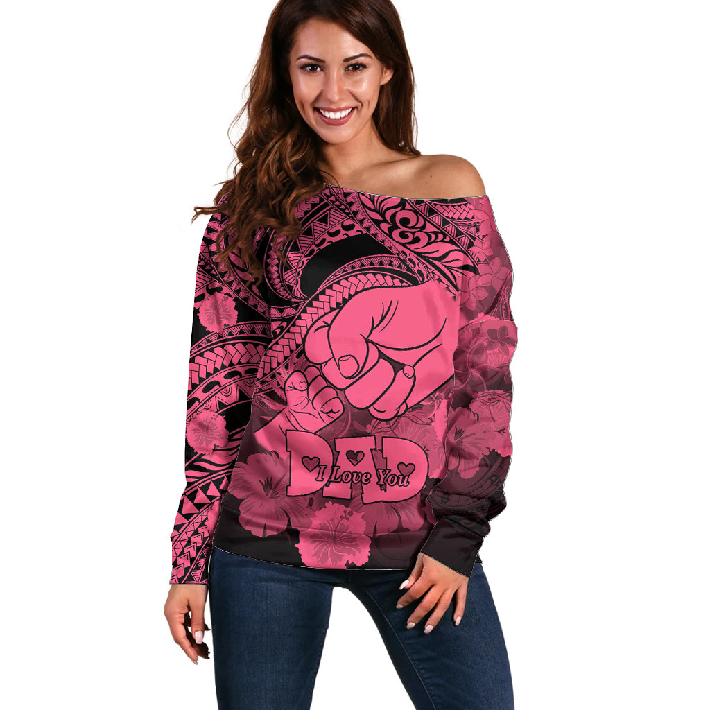 Polynesian Pride Happy Father Day Off Shoulder Sweater I Love You Dad - Polynesian Tribal Pink LT9 Women Pink - Polynesian Pride