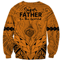 Polynesian Father's Day Gift For Dad Sweatshirt Super Father In The World - Gold Polynesian Pattern LT9 - Polynesian Pride