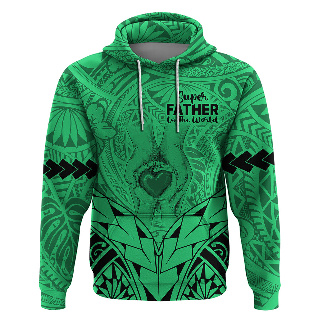 Polynesian Fathers Day Gift For Dad Hoodie Super Father In The World Green Polynesian Pattern LT9 Green - Polynesian Pride