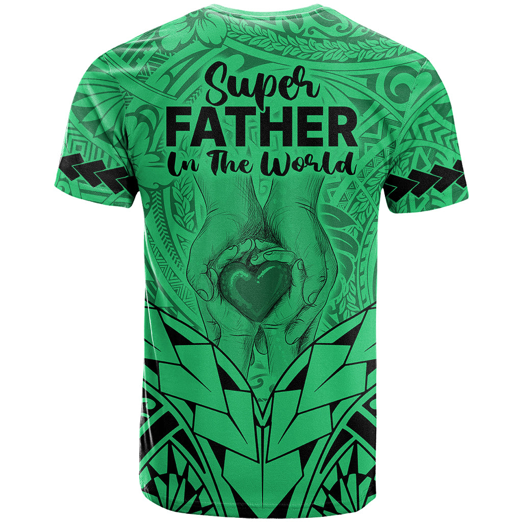 Polynesian Fathers Day Gift For Dad T Shirt Super Father In The World Green Polynesian Pattern LT9 - Polynesian Pride