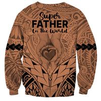 Polynesian Father's Day Gift For Dad Sweatshirt Super Father In The World - Nude Polynesian Pattern LT9 - Polynesian Pride