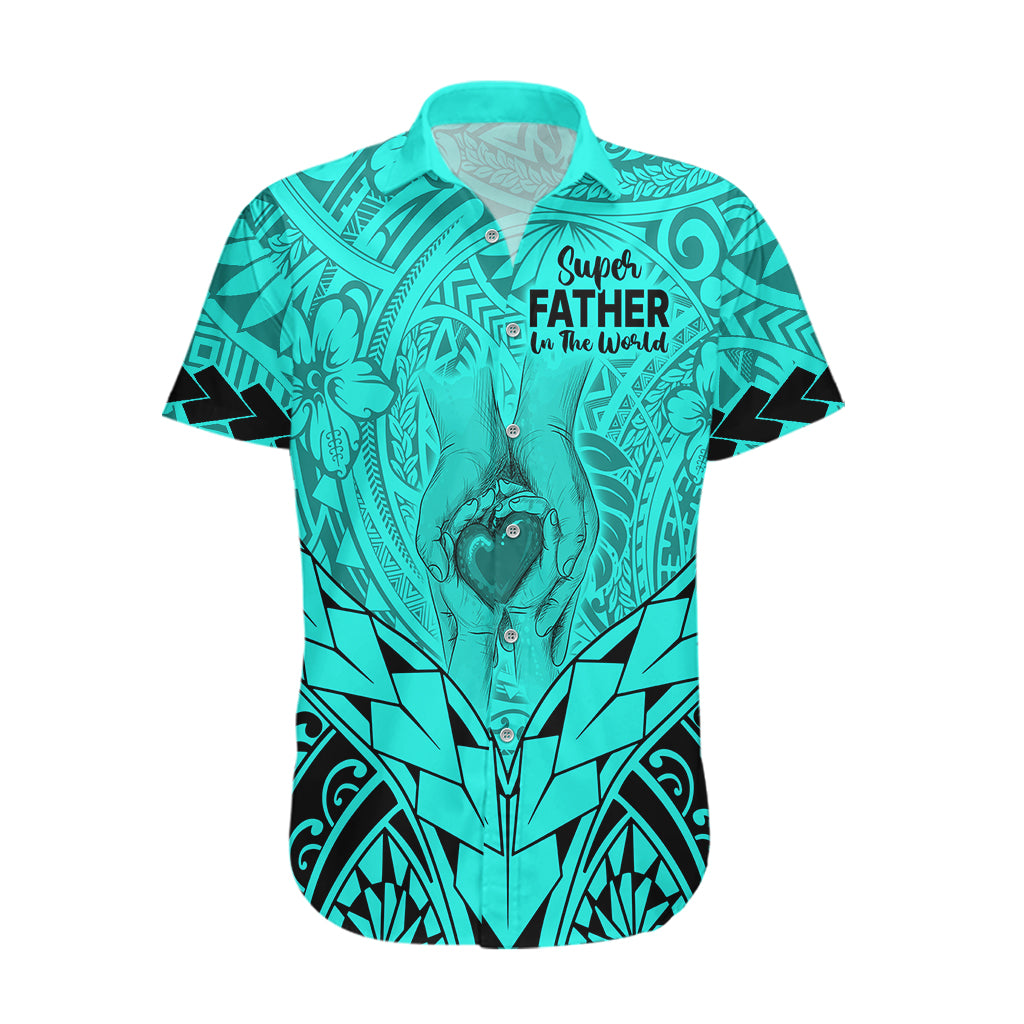 Polynesian Father's Day Gift For Dad Hawaiian Shirt Super Father In The World - Turquoise Polynesian Pattern LT9 Turquoise - Polynesian Pride