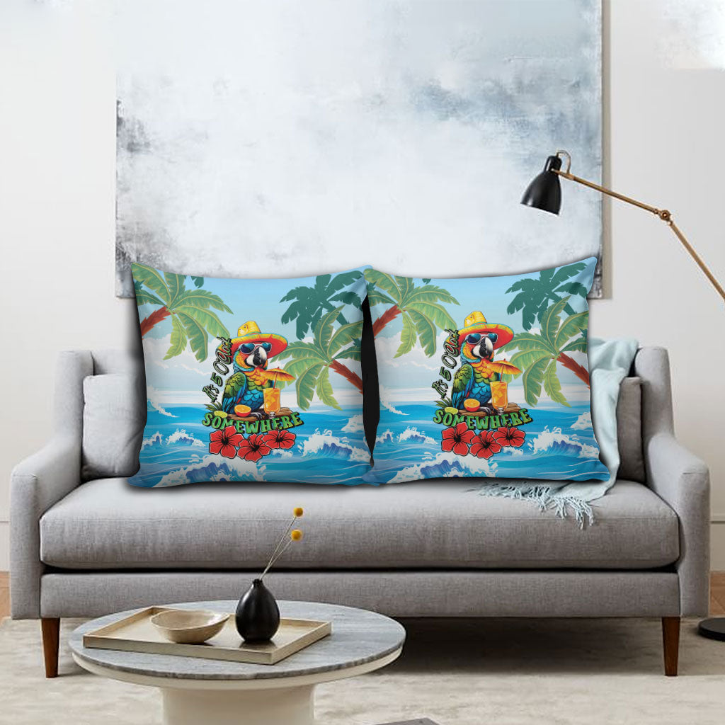Funny Parrot Margarita Five O'clock Somewhere Pillow Cover LT9 - Polynesian Pride