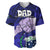 Dads Day Samoa Baseball Jersey Dad Ou Te Alofa Ia Te Oe Tama - Blue Polynesian Flowers Tribal LT9 Blue - Polynesian Pride