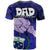 Dads Day Samoa T Shirt Dad Ou Te Alofa Ia Te Oe Tama Blue Polynesian Flowers Tribal LT9 - Polynesian Pride