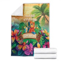 5 Oclock Somewhere Personalized Blanket Hawaii Parrots Plumeria Summer Vibe LT9 - Polynesian Pride