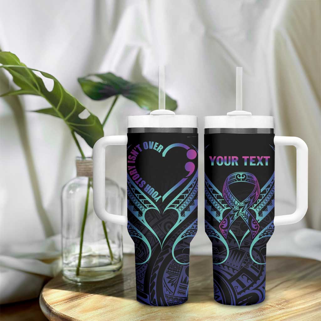 Personalised Your Story Isn't Over Tumbler With Handle Suicide Prevention Awareness Semicolon Heart LT9 - Polynesian Pride