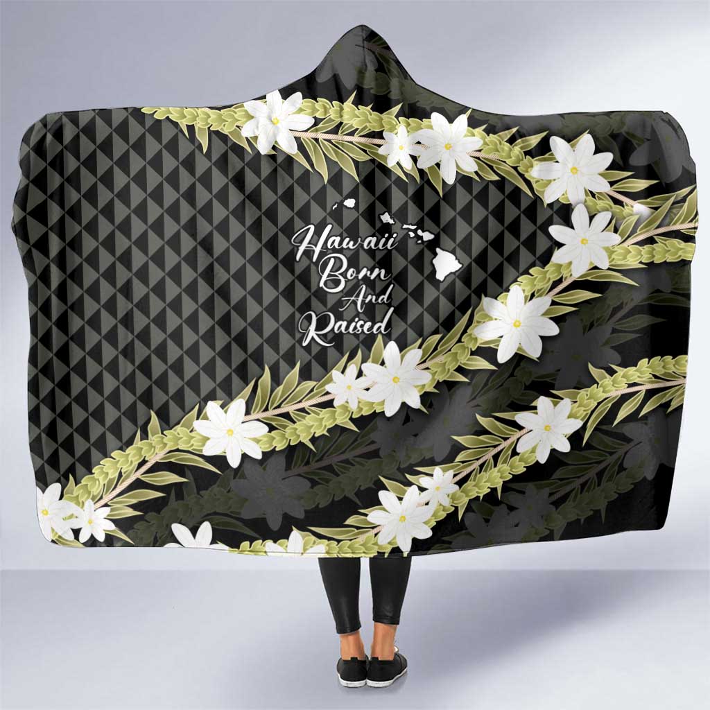 Born And Raised Aloha Hawaii Hooded Blanket Kanaka Kakau Hawaiian Tiare Pakalana Lei LT14 One Size Black - Polynesian Pride