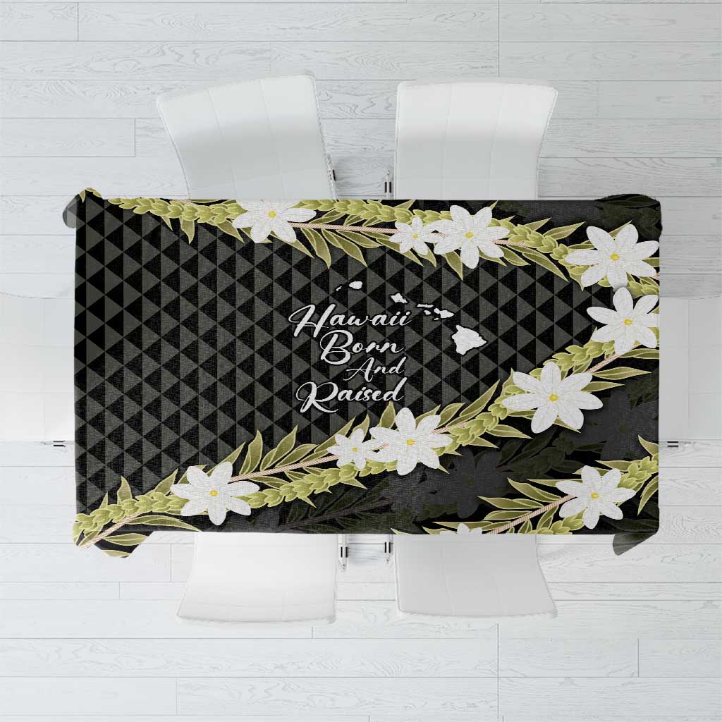 Born And Raised Aloha Hawaii Tablecloth Kanaka Kakau Hawaiian Tiare Pakalana Lei LT14 Black - Polynesian Pride