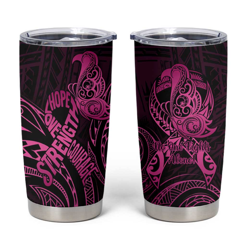 Polynesia Breast Cancer Awareness Tumbler Cup No One Fights Alone Pink Ribbon With Butterfly LT14 Pink - Polynesian Pride