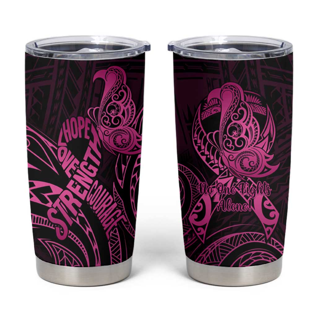 Polynesia Breast Cancer Awareness Tumbler Cup No One Fights Alone Pink Ribbon With Butterfly