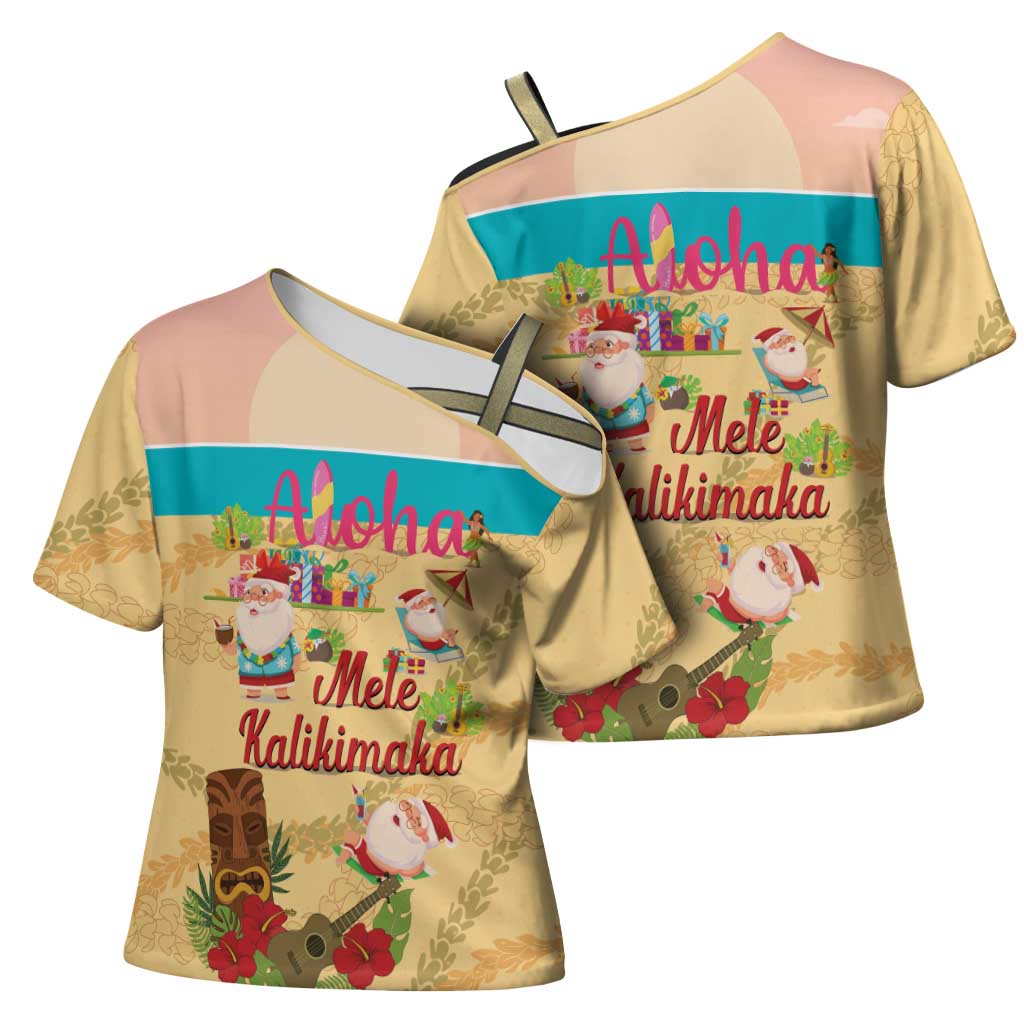 Aloha Hawaii Mele Kalikimaka Cross Shoulder Shirt Beachy Funny Santa Hawaiian Lei LT14 - Polynesian Pride