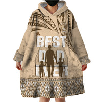 Tonga Father's Day Wearable Blanket Hoodie Best Dad Ever Tongan Ngatu Pattern - Beige LT14 - Polynesian Pride