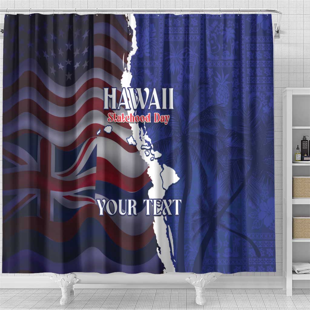 Personalized Hawaii Statehood Day Shower Curtain 66th Anniversary LT14 - Polynesian Pride