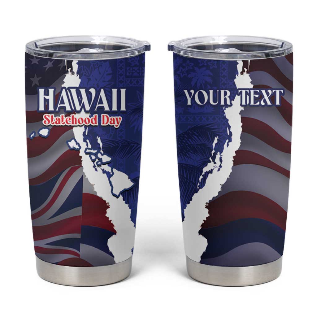 Personalized Hawaii Statehood Day Tumbler Cup 66th Anniversary LT14 Blue - Polynesian Pride
