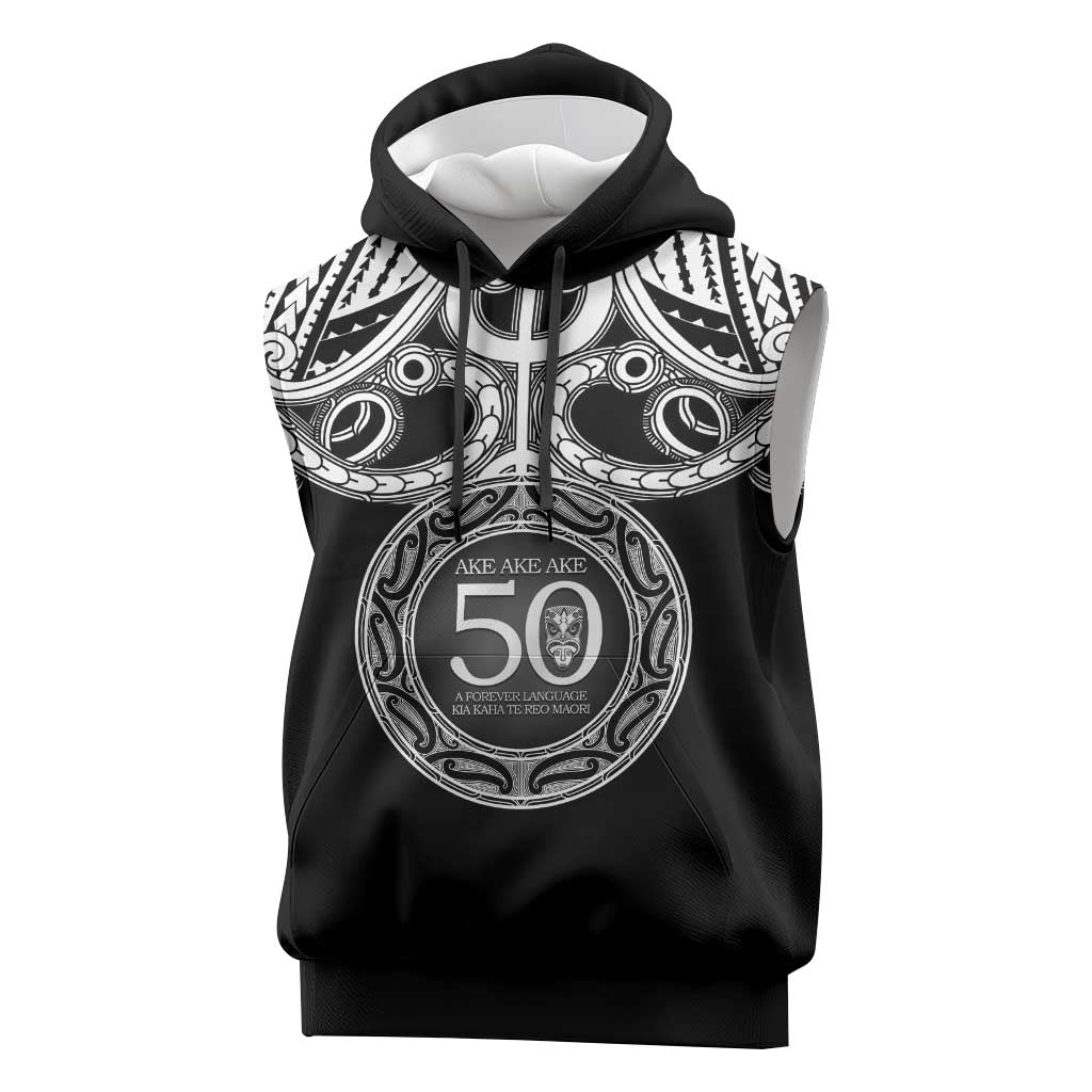 Kia Kaha Te Reo Maori New Zealand Sleeveless Hoodie 50th Anniversary Ake Ake Ake LT14 Black - Polynesian Pride