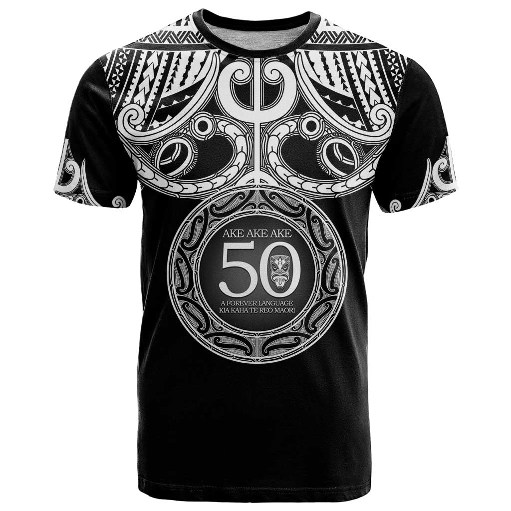 Kia Kaha Te Reo Maori New Zealand T Shirt 50th Anniversary Ake Ake Ake LT14 Black - Polynesian Pride