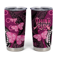 Think Pink Breast Cancer Awareness Tumbler Cup Butterfly Aboriginal Mix Polynesian Pattern LT14 Pink - Polynesian Pride