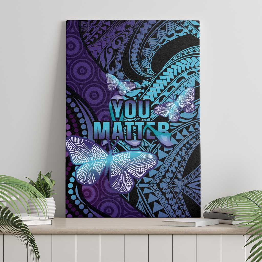 You Matter Suicide Prevention Awareness Canvas Wall Art Butterfly Aboriginal Mix Polynesian Pattern LT14 - Polynesian Pride