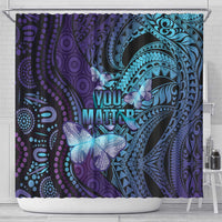You Matter Suicide Prevention Awareness Shower Curtain Butterfly Aboriginal Mix Polynesian Pattern LT14 - Polynesian Pride