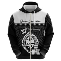 Guam Liberation Day Zip Hoodie Biba Guahan Chamorro 80th Anniversary - Black LT14 - Polynesian Pride