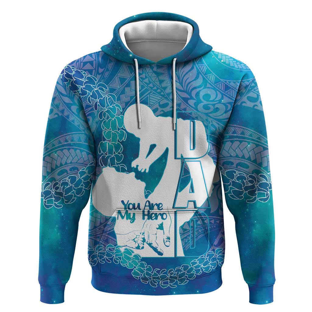 Turquoise Polynesia Father's Day Hoodie Dad You Are My Hero LT14 Pullover Hoodie Turquoise - Polynesian Pride