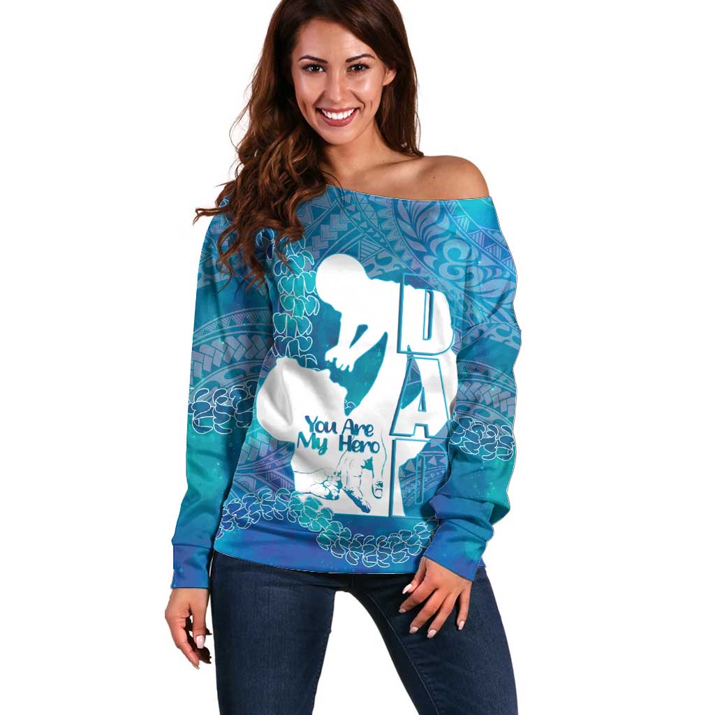 Turquoise Polynesia Father's Day Off Shoulder Sweater Dad You Are My Hero LT14 Women Turquoise - Polynesian Pride