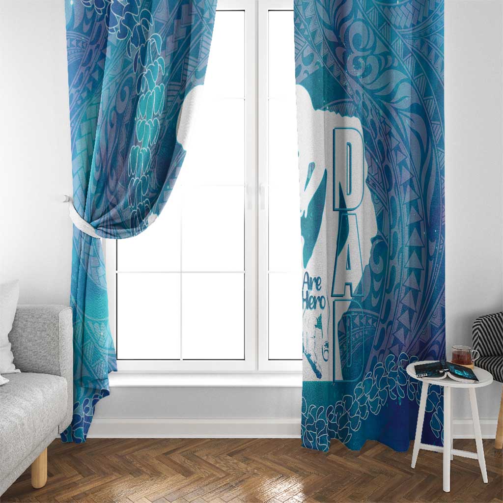 Turquoise Polynesia Father's Day Window Curtain Dad You Are My Hero LT14 - Polynesian Pride