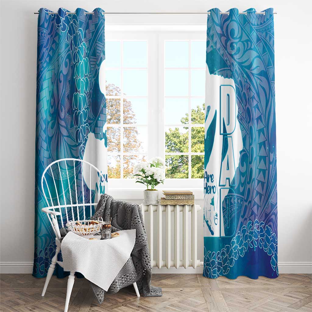 Turquoise Polynesia Father's Day Window Curtain Dad You Are My Hero LT14 - Polynesian Pride