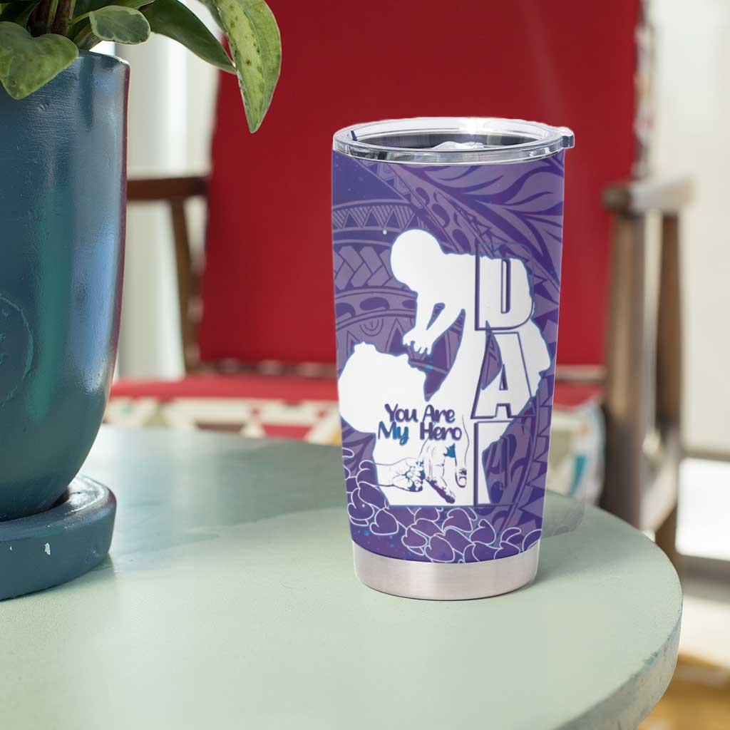 Purple Polynesia Father's Day Tumbler Cup Dad You Are My Hero LT14 - Polynesian Pride