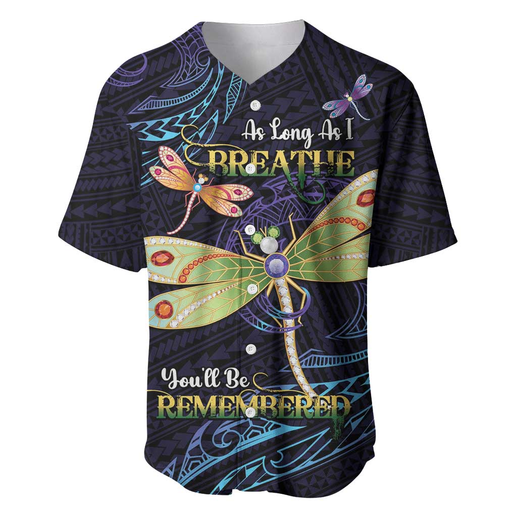 As Long As I Breathe You'll Be Remembered Baseball Jersey Dragonflies Memorial - Polynesian Pattern LT14 Black - Polynesian Pride