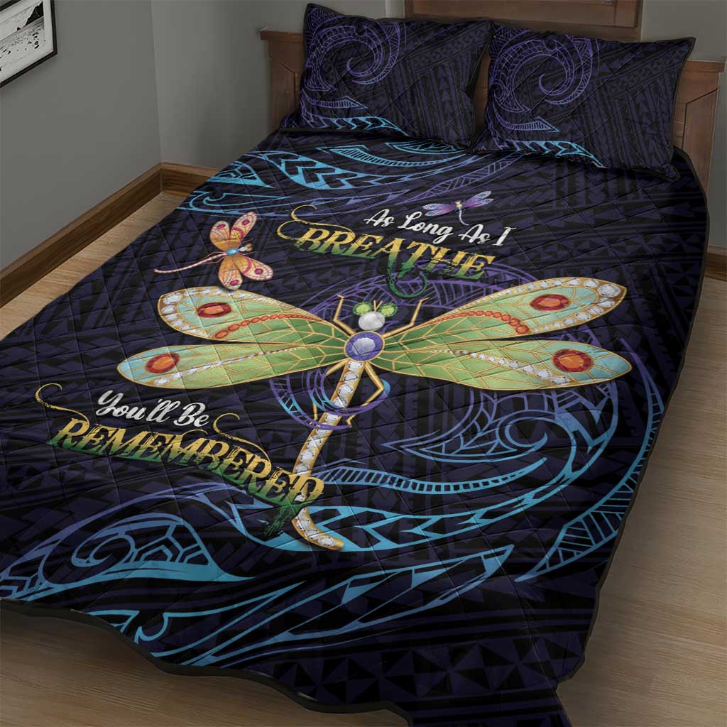 As Long As I Breathe You'll Be Remembered Quilt Bed Set Dragonflies Memorial - Polynesian Pattern LT14 - Polynesian Pride