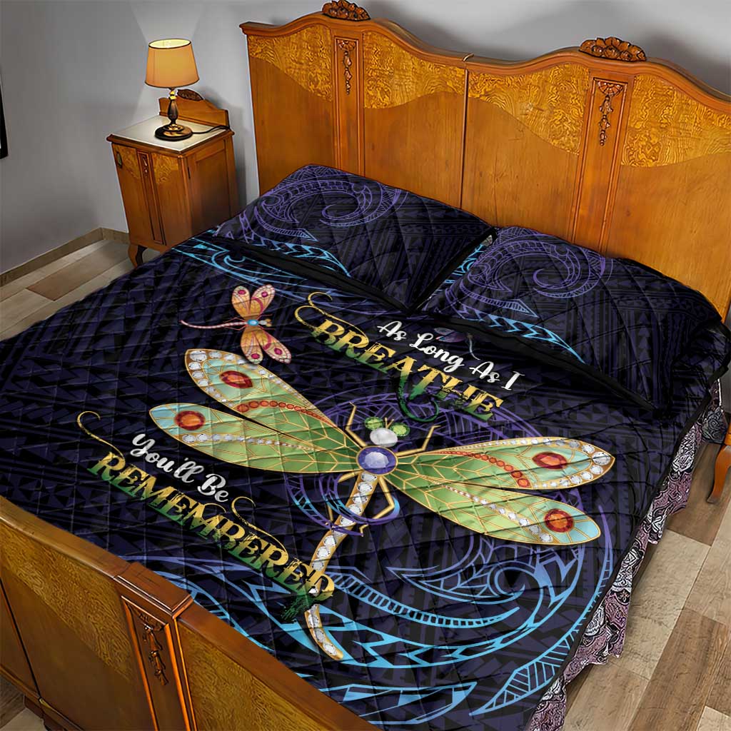 As Long As I Breathe You'll Be Remembered Quilt Bed Set Dragonflies Memorial - Polynesian Pattern LT14 - Polynesian Pride