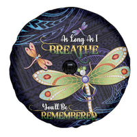 As Long As I Breathe You'll Be Remembered Spare Tire Cover Dragonflies Memorial - Polynesian Pattern LT14 - Polynesian Pride