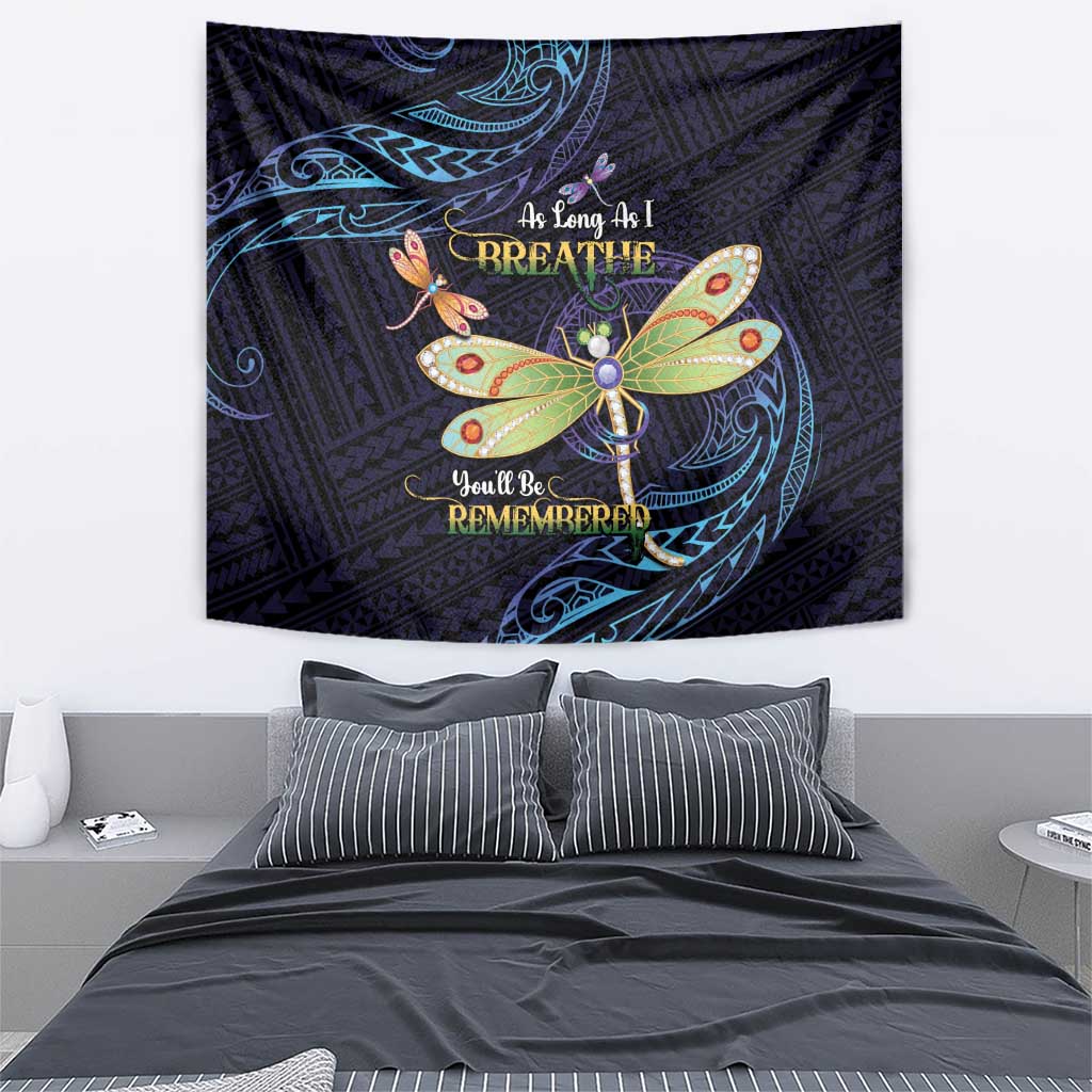 As Long As I Breathe You'll Be Remembered Tapestry Dragonflies Memorial - Polynesian Pattern LT14 - Polynesian Pride